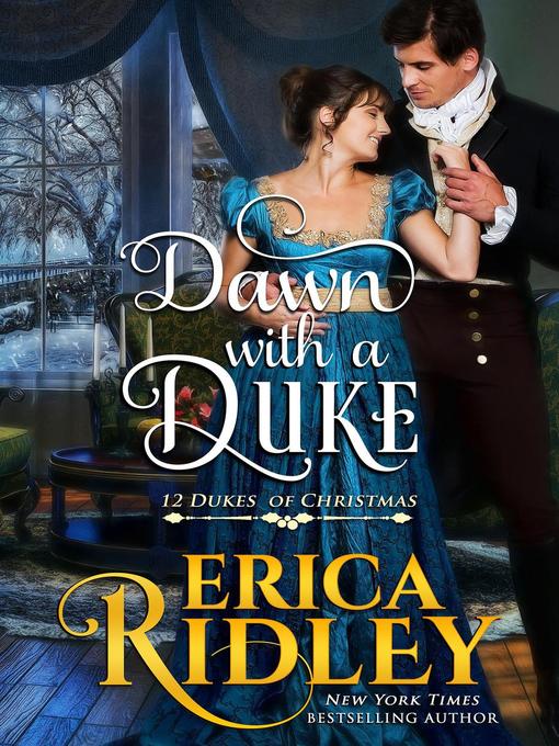 Title details for Dawn with a Duke by Erica Ridley - Available